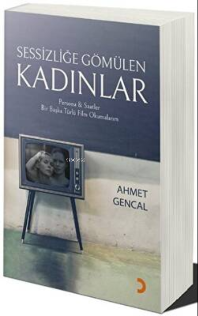 Sessizliğe Gömülen Kadınlar - Ahmet Gencal | Yeni ve İkinci El Ucuz Ki