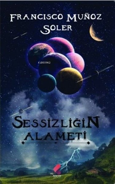 Sessizliğin Alameti - Francisco Munoz Soler | Yeni ve İkinci El Ucuz K