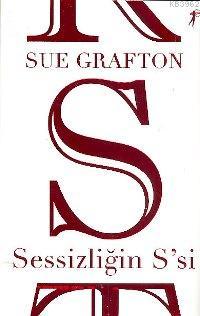 Sessizliğin S'si - Sue Grafton | Yeni ve İkinci El Ucuz Kitabın Adresi