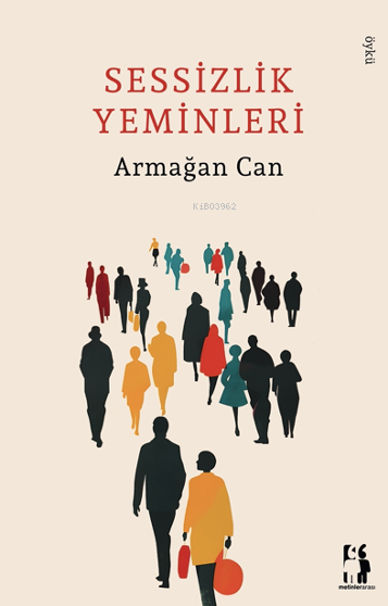 Sessizlik Yeminleri - Armağan Can | Yeni ve İkinci El Ucuz Kitabın Adr