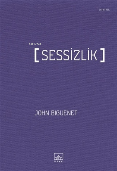 Sessizlik - John Biguenet | Yeni ve İkinci El Ucuz Kitabın Adresi