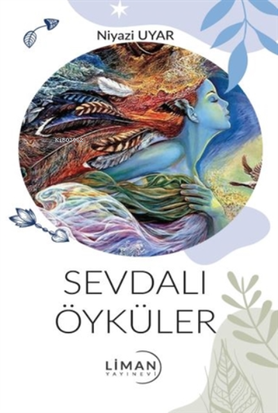 Sevdalı Öyküler - Niyazi Uyar | Yeni ve İkinci El Ucuz Kitabın Adresi