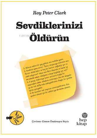 Sevdiklerinizi Öldürün - Roy Peter Clark | Yeni ve İkinci El Ucuz Kita