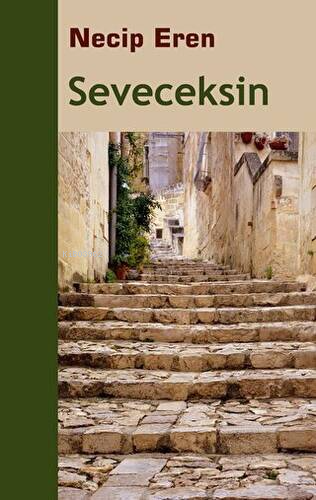 Seveceksin - Necip Eren | Yeni ve İkinci El Ucuz Kitabın Adresi