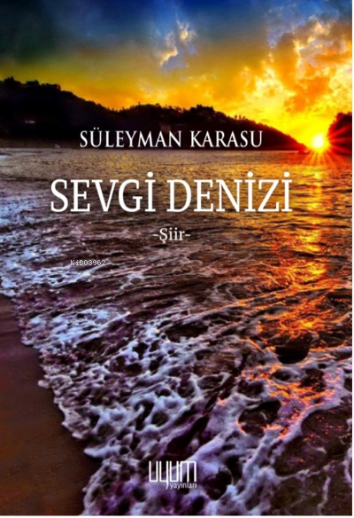 Sevgi Denizi - Süleyman Karasu | Yeni ve İkinci El Ucuz Kitabın Adresi