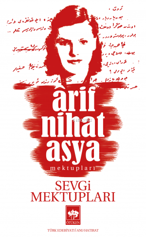 Sevgi Mektupları - Arif Nihat Asya | Yeni ve İkinci El Ucuz Kitabın Ad