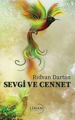 Sevgi ve Cennet - Rıdvan Dartan | Yeni ve İkinci El Ucuz Kitabın Adres