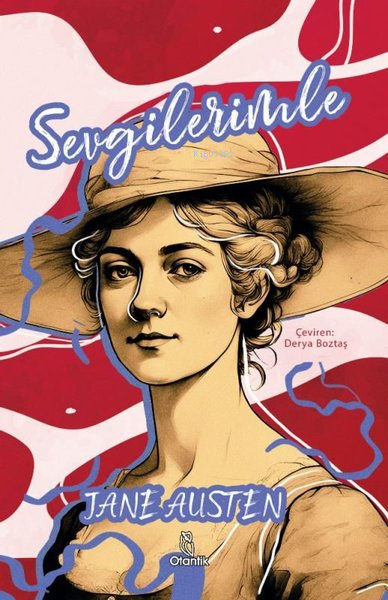 Sevgilerimle - Jane Austen | Yeni ve İkinci El Ucuz Kitabın Adresi