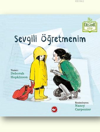 Sevgili Öğretmenim - Deborah Hopkinson | Yeni ve İkinci El Ucuz Kitabı