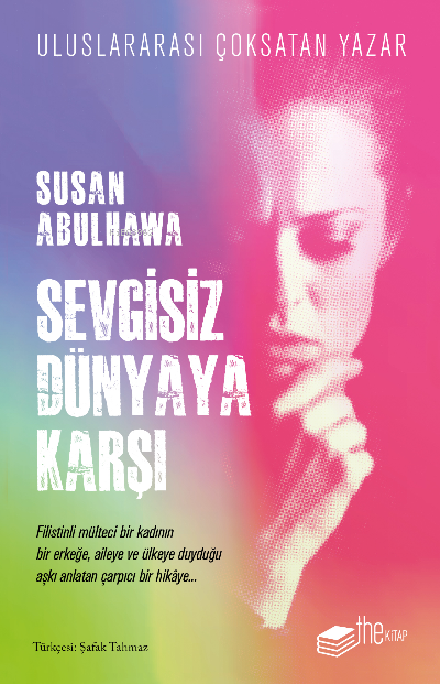 Sevgisiz Dünyaya Karşı - Susan Abulhawa | Yeni ve İkinci El Ucuz Kitab