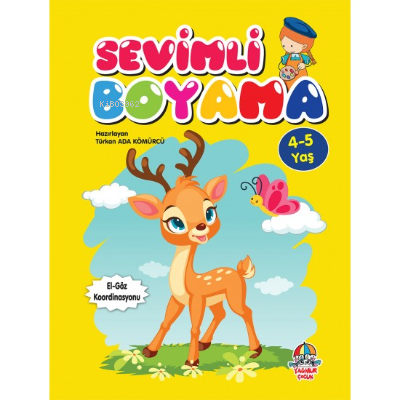 Sevimli Boyama ( 4 - 5 Yaş ) - Türkan Ada Kömürcü | Yeni ve İkinci El 