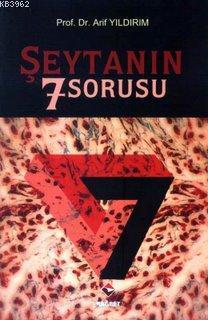 Şeytanın 7 Sorusu - Arif Yıldırım | Yeni ve İkinci El Ucuz Kitabın Adr