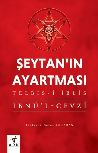 Şeytan'ın Ayartması;Telbis - i İblis - İbnü'l- Cevzî | Yeni ve İkinci 