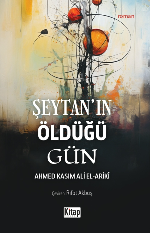 Şeytan'ın Öldüğü Gün - Ahmed Kasım Ali El-Ariki | Yeni ve İkinci El Uc