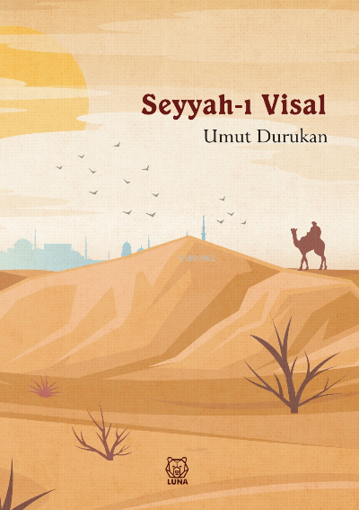 Seyyah-ı Visal - Umut Durukan | Yeni ve İkinci El Ucuz Kitabın Adresi