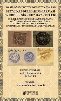 Seyyid Abdülhakim-i Arvasi Kuddise Sirruh Hazretleri - Şaban Er | Yeni