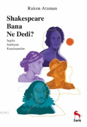 Sheakespeare Bana Ne Dedi? - Ruken Ataman | Yeni ve İkinci El Ucuz Kit