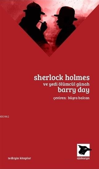 Sherlock Holmes ve Yedi Ölümcül Günah - Barry Day | Yeni ve İkinci El 