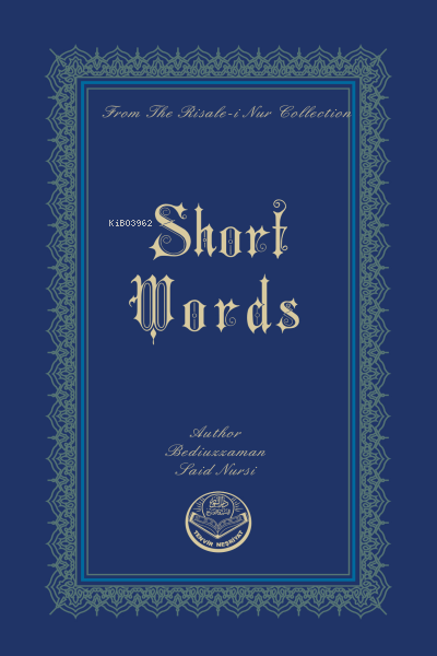 Short Words - Bediüzzaman Said Nursi | Yeni ve İkinci El Ucuz Kitabın 