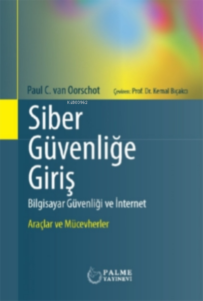 Siber Güvenliğe Giriş - Kemal Bıçakcı | Yeni ve İkinci El Ucuz Kitabın