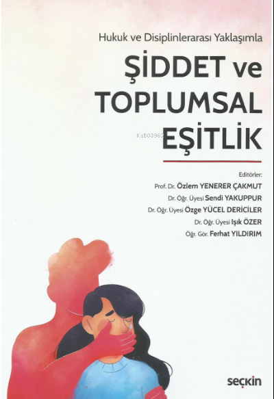 Şiddet ve Toplumsal Eşitlik - Özlem Yenerer Çakmut | Yeni ve İkinci El