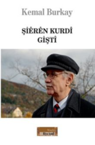 Şieren Kurdi-Gişti - Kemal Burkay | Yeni ve İkinci El Ucuz Kitabın Adr