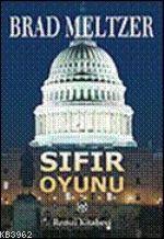 Sıfır Oyunu - Brad Meltzer | Yeni ve İkinci El Ucuz Kitabın Adresi