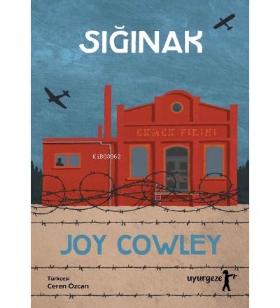 Sığınak - Joy Cowley | Yeni ve İkinci El Ucuz Kitabın Adresi