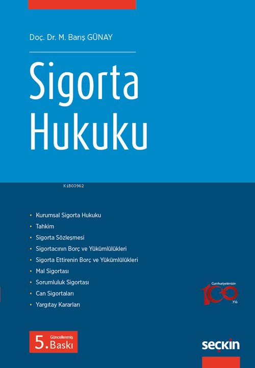 Sigorta Hukuku - M. Barış Günay | Yeni ve İkinci El Ucuz Kitabın Adres