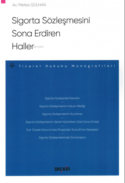 Sigorta Sözleşmesini Sona Erdiren Haller - Melisa Gülhan | Yeni ve İki