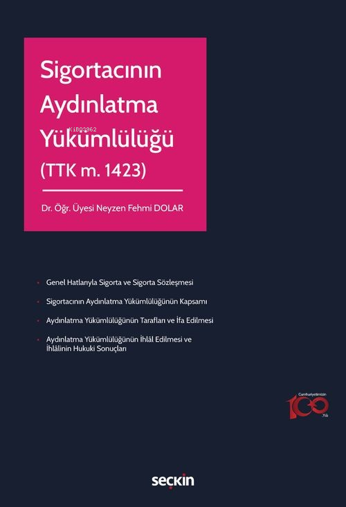 Sigortacının Aydınlatma Yükümlülüğü (TTK m. 1423) - Neyzen Fehmi Dolar