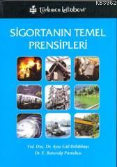 Sigortanın Temel Prensipleri - Baturalp Pamukçu | Yeni ve İkinci El Uc