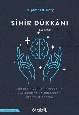 Sihir Dükkanı - James R. Doty | Yeni ve İkinci El Ucuz Kitabın Adresi