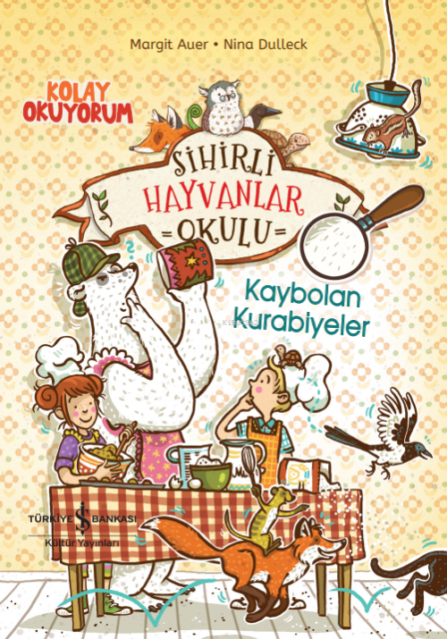 Sihirli Hayvan Okulu;Kaybolan Kurabiyeler - Margit Auer | Yeni ve İkin