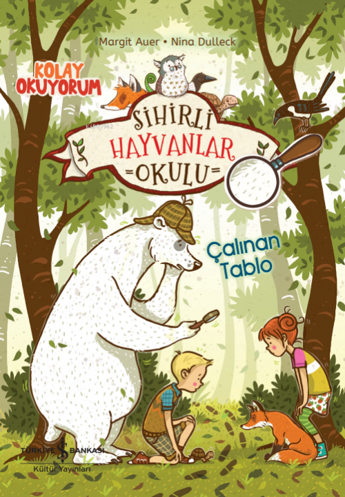 Sihirli Hayvanlar Okulu;Çalınan Tablo - Margit Auer | Yeni ve İkinci E