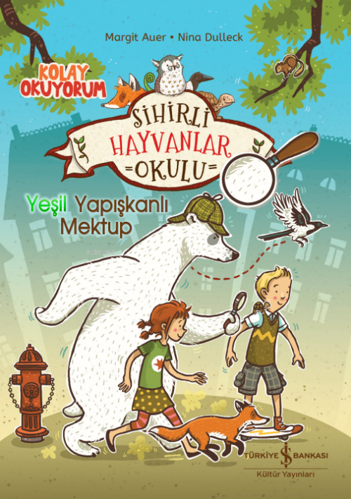 Sihirli Hayvanlar Okulu;Yeşil Yapışkanlı Mektup - Margit Auer | Yeni v