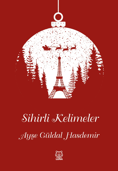 Sihirli Kelimeler - Ayşe Güldal Hasdemir | Yeni ve İkinci El Ucuz Kita