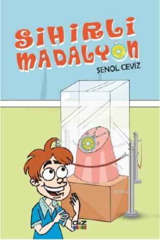 Sihirli Madalyon - Şenol Ceviz | Yeni ve İkinci El Ucuz Kitabın Adresi