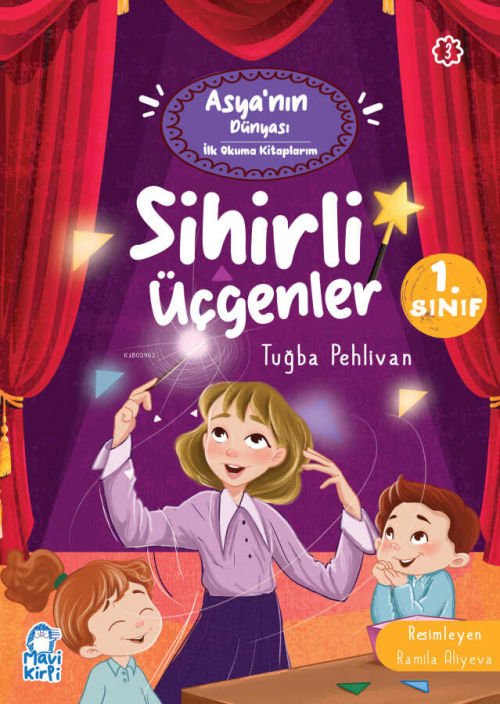 Sihirli Üçgenler - Asyanın Dünyası İlk Okuma Kitaplarım (1. Sınıf) - T