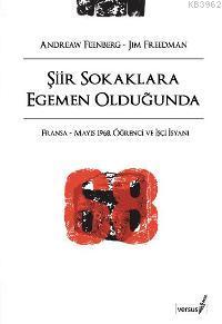 Şiir Sokaklara Egemen Olduğunda - Andrew Feenberg | Yeni ve İkinci El 