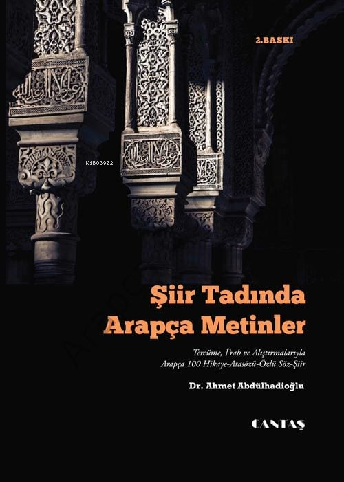 Şiir Tadında Arapça Metinler - Ahmet Abdulhadioğlu | Yeni ve İkinci El