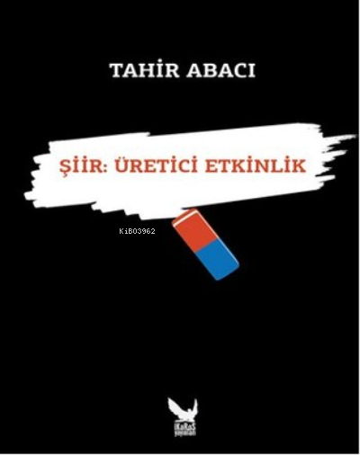 Şiir Üretici Etkinlik - Tahir Abacı | Yeni ve İkinci El Ucuz Kitabın A