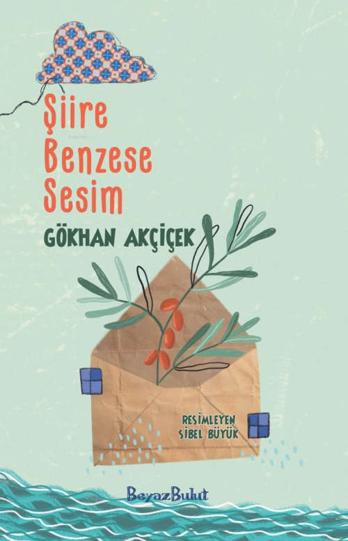 Şiire Benzese Sesim - Gökhan Akçiçek | Yeni ve İkinci El Ucuz Kitabın 