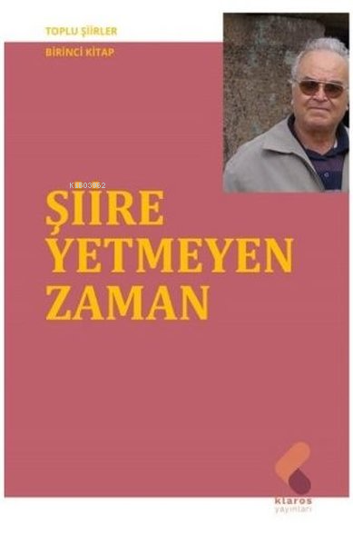 Şiire Yetmeyen Zaman - Ahmet Uysal | Yeni ve İkinci El Ucuz Kitabın Ad