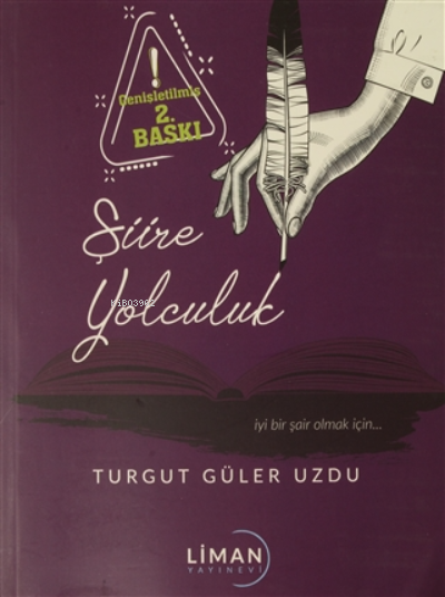 Şiire Yolculuk - Turgut Güler Uzdu | Yeni ve İkinci El Ucuz Kitabın Ad