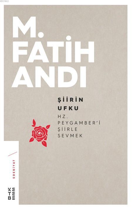 Şiirin Ufku - M. Fatih Andı | Yeni ve İkinci El Ucuz Kitabın Adresi