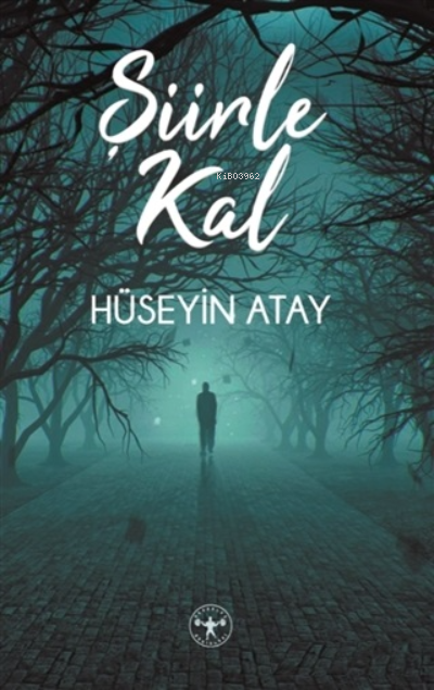 Şiirle Kal - Hüseyin Atay | Yeni ve İkinci El Ucuz Kitabın Adresi