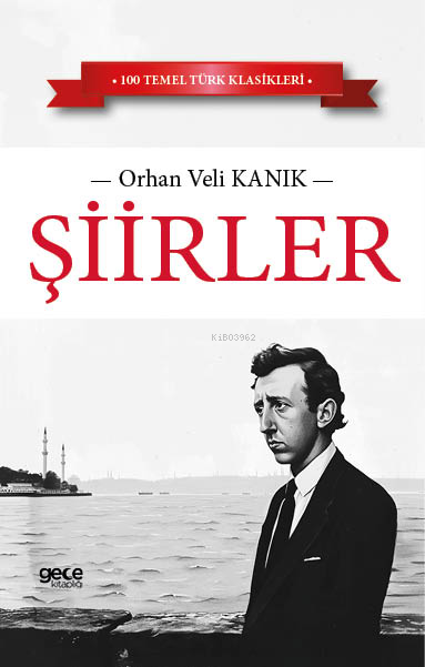 Şiirler - Orhan Veli Kanık | Yeni ve İkinci El Ucuz Kitabın Adresi