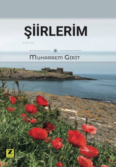 Şiirlerim - Muharrem Girit | Yeni ve İkinci El Ucuz Kitabın Adresi