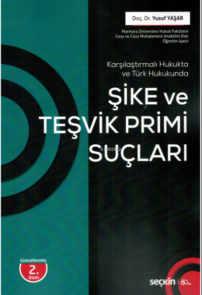 Şike ve Teşvik Primi Suçları - Yusuf Yaşar | Yeni ve İkinci El Ucuz Ki